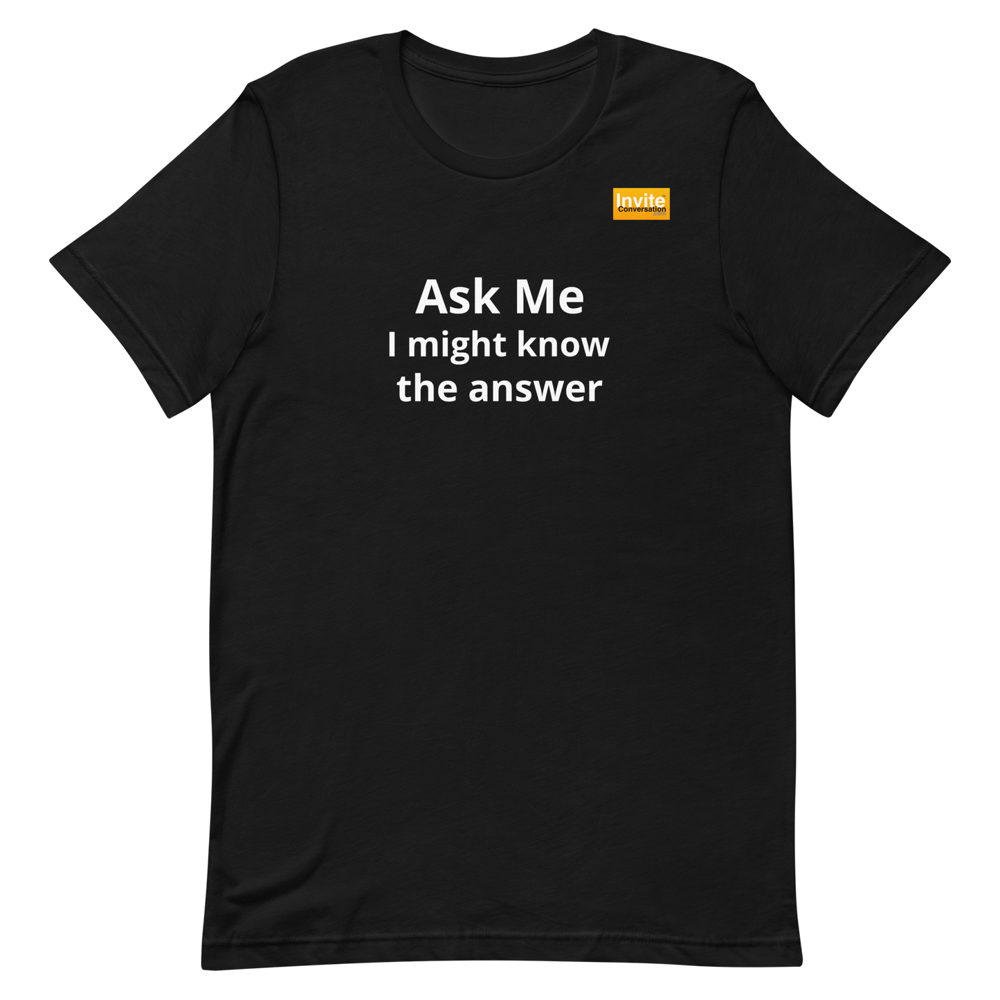 Ask Me / I might know the answer