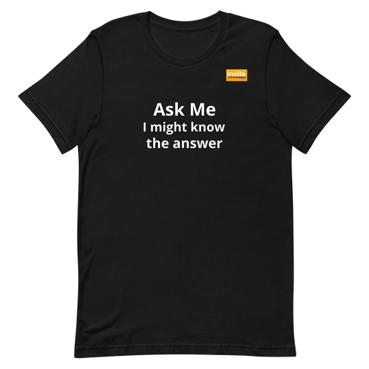 Ask Me / I might know the answer