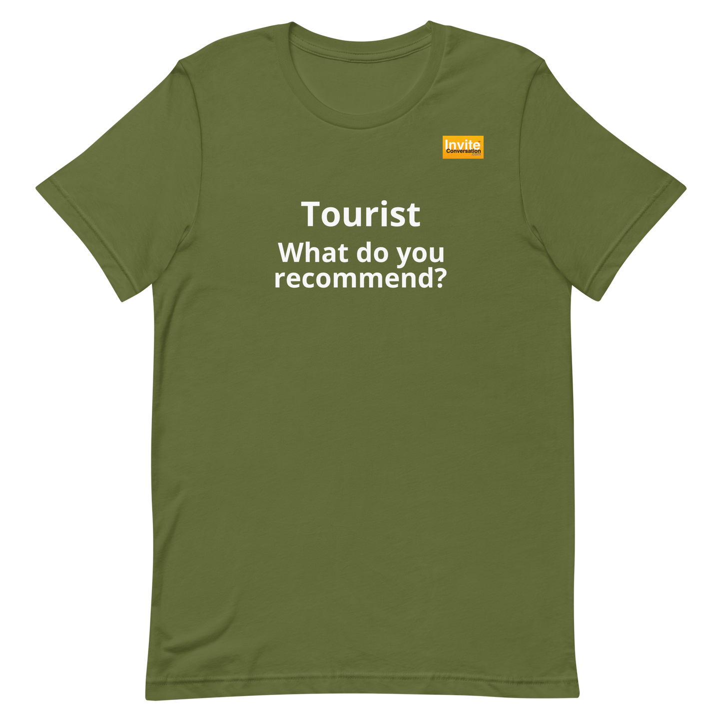 Tourist / What do you recommend?