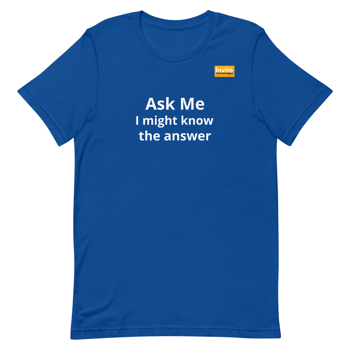 Ask Me / I might know the answer